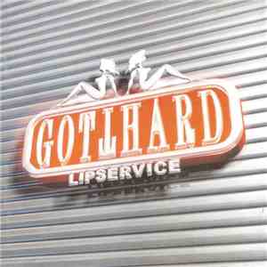 Gotthard - Lipservice