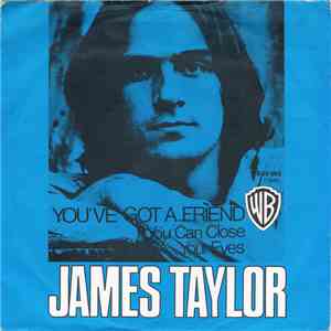 James Taylor  - You've Got A Friend