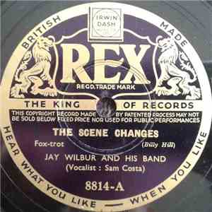 Jay Wilbur And His Band With Sam Costa - The Scene Changes
