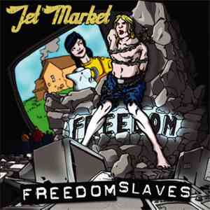 Jet Market - Freedom Slaves