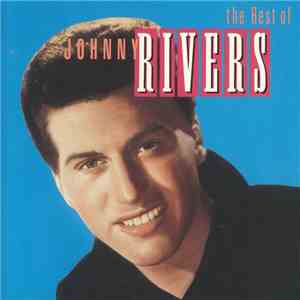 Johnny Rivers - The Best Of Johnny Rivers