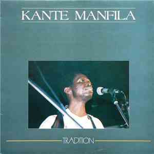 Kante Manfila - Tradition