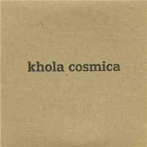 Khola Cosmica - Khola Cosmica