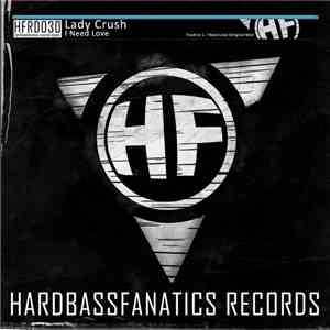 Lady Crush  - I Need Love