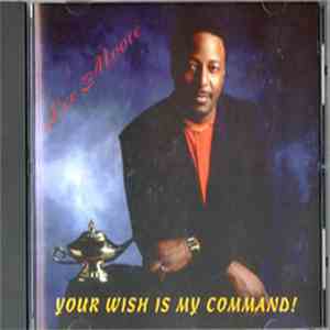 Lee Moore -  Your Wish Is My  Command