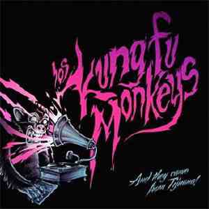 Los Kung Fu Monkeys - And They Came From Tijuana!