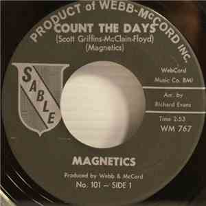 Magnetics - Count The Days / When I'm With My Baby