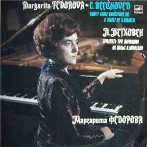 Margarita Fedorova, L. Beethoven - Thirty-Three Variations On A Waltz By A. ...