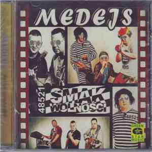 Medejs - Smak Wolności