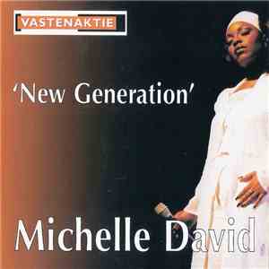 Michelle David - New Generation