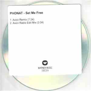 Phonat - Set Me Free (Avicii Remixes)