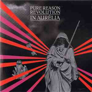 Pure Reason Revolution - In Aurelia