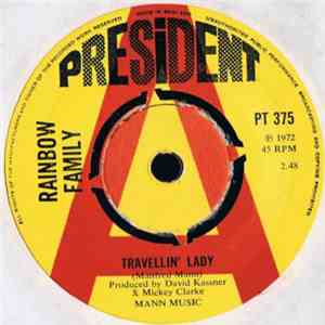 Rainbow Family  - Travellin' Lady / My Father