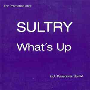 Sultry - What's Up