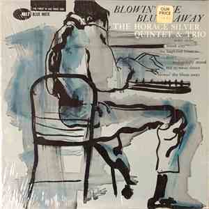 The Horace Silver Quintet & Trio - Blowin' The Blues Away
