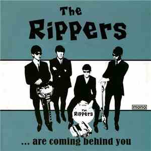 The Rippers  - ...Are Coming Behind You