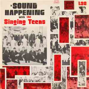 The Singing Teens And Rev. Gary Wilson - A Sound Happening With The Singing ...