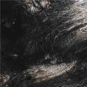 Trna - Lose Yourself To Find Peace