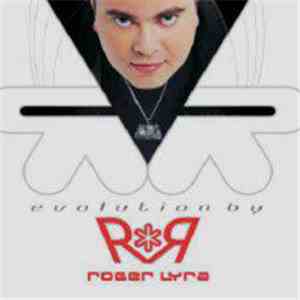 Various - Evolution By Roger Lyra
