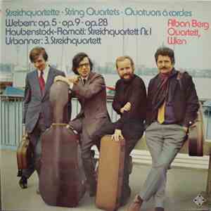 Webern / Haubenstock-Ramati / Urbanner - Alban Berg Quartett, Wien - Streic ...