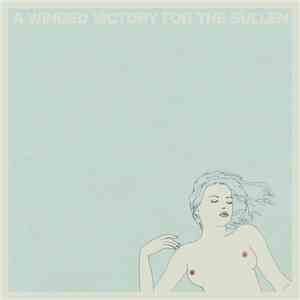 A Winged Victory For The Sullen - A Winged Victory For The Sullen