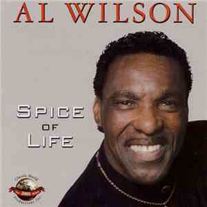 Al Wilson - Spice Of Life