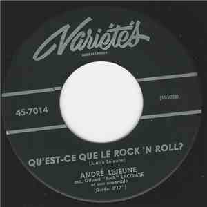 André Lejeune - Qu'Est-Ce Que Le Rock N Roll ?