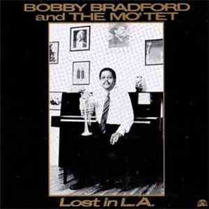 Bobby Bradford - Lost In L.A.
