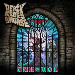 Death Rides A Horse - Tree Of Woe