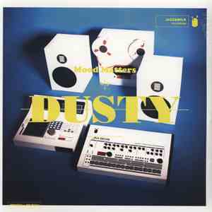 Dusty  - Mood Matters