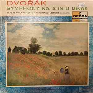 Dvořák, Berlin Philharmonic, Ferdinand Leitner - Symphony No. 2 In D Minor