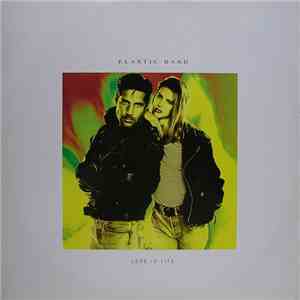 Elastic Band - Love Is Life