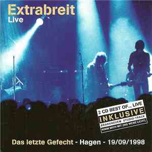 Extrabreit - Das Letzte Gefecht - Hagen- 19/09/1998