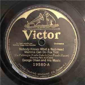 George Olsen And His Music / Charles Dornberger And His Orchestra - Nobody  ...