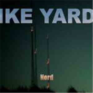 Ike Yard - Nord