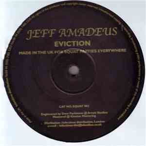 Jeff Amadeus - Eviction