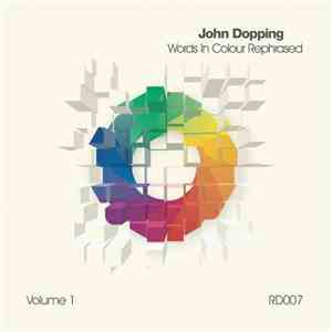 John Dopping - Words In Colour Rephrased: Volume 1