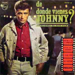 Johnny Hallyday - De Donde Vienes Johnny? Canciones De Este Film