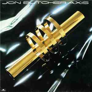 Jon Butcher Axis - Jon Butcher Axis