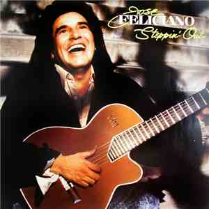 José Feliciano - Steppin' Out