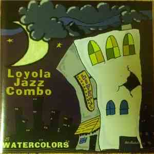 Loyola Jazz Combo - Watercolors