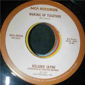 Melanie Jayne - Waking Up Together