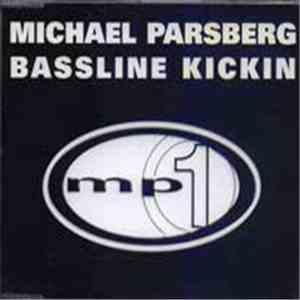 Michael Parsberg - Bassline Kickin