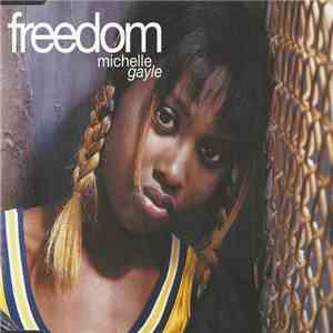 Michelle Gayle - Freedom