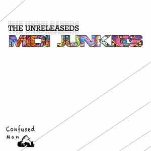 Midi Junkies - The Unreleaseds