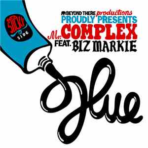 Mr. Complex Feat. Biz Markie & El Fudge - Glue / Scrape Your Back Out