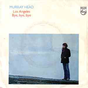 Murray Head - Los Angeles / Bye, Bye, Bye