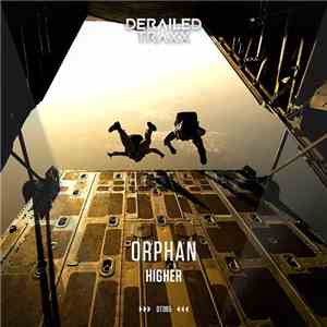 Orphan  - Higher