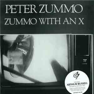 Peter Zummo - Zummo With An X