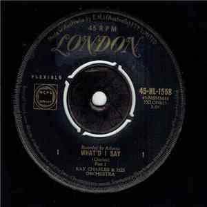 Ray Charles And His Orchestra - What'd I Say (Part 1) / What'd I Say (Part  ...